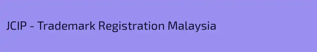 JCIP - Trademark Registration Malaysia